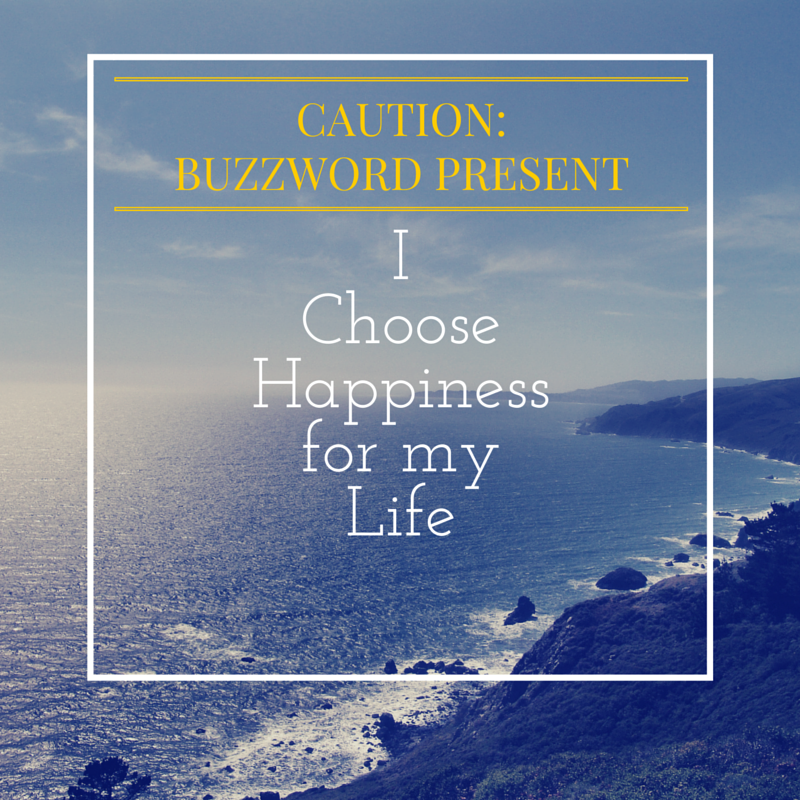 Happiness - The Buzzword